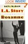 L.A. Story and Roxanne: Screenplays