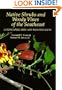Native Shrubs and Woody Vines of the Southeast: Landscaping Uses and Identification