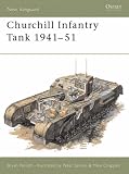 Churchill Infantry Tank (Osprey New Vanguard)