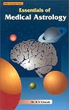  : Essentials of Medical Astrology