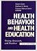 Health Behavior and Health Education: Theory, Research, and Practice