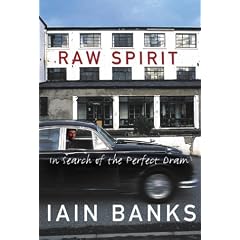 Raw Spirit: In Search of the Perfect Dram
