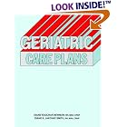 Geriatric Care Plans by  Diane Kaschak Newman and Diane a Jakovac Smith