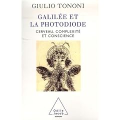 Galil�e et la photodiode : Cerveau, complexit� et conscience