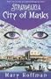 City Of Masks (Stravaganza)