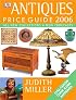 Antiques Price Guide 2006 (Antiques Price Guide)