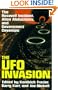 The UFO Invasion: The Roswell Incident, Alien Abductions, and Government Coverups