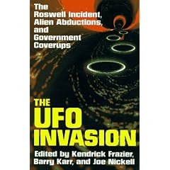 The UFO Invasion: The Roswell Incident, Alien Abductions, and Government Coverups
