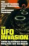 The UFO Invasion: The Roswell Incident, Alien Abductions, and Government Cover-Ups