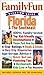 FamilyFun Vacation Guide: Florida by Jill Mross