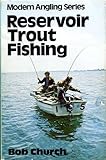 Reservoir trout fishing