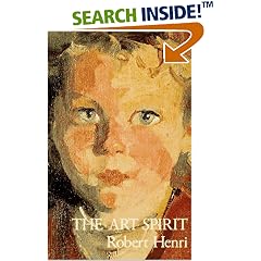 The Art Spirit: Notes, Articles, Fragments of Letters and Talks to Students, Bearing on the Concept and Technique of Picture Making, the Study of Art Generally, and on Appreciation (Icon Editions)