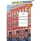 The Baltimore Rowhouse by  Charles Belfoure and Mary Ellen Hayward