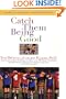 Catch Them Being Good: Everything You Need to Know to Successfully Coach Girls