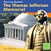 The Thomas Jefferson Memorial (First Facts)