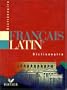 Dictionnaire fran�ais-latin