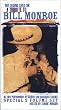 The Legend Lives On: A Tribute to Bill Monroe