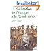 La civilisation de l'Europe � la Renaissance