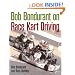 Bob Bondurant on Race Kart Driving