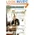 Blindsided: Lifting a Life Above Illness: A Reluctant Memoir