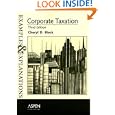 Corporate Taxation: Examples And Explanations (Examples and Explanations) by Cheryl D. Block
