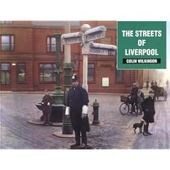 The Streets of Liverpool: A Photographic Record