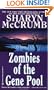 Zombies of the Gene Pool