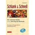 Schlank und schnell: Die schnelle K�che nach der Montignac-Methode