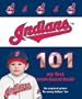 Cleveland Indians 101 (My First Team-Board-Books)