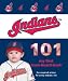 Cleveland Indians 101 (My First Team-Board-Books) (My First Team Board Books)