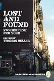 Lost and Found: Stories from New York (Mr. Beller's Neighborhood)