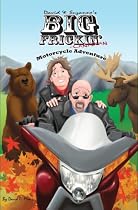 Click to Download Free Kindle Book -> David And Suzanne's Big Frickin' Canadian Motorcycle Adventure