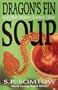 Dragon's Fin Soup and Other Modern Siamese Fables