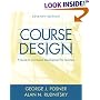 Course Design: A Guide to Curriculum Development for Teachers (7th Edition) (Course Design)
