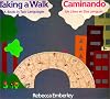Taking a Walk/ Caminando: A Book in Two Languages/ Un Libro en Dos Lenguas