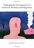 Analysing the consequences of academic mobility and migration