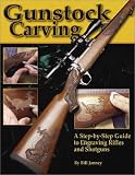 Books : Gunstock Carving: A Step-by-Step Guide to Engraving Rifles and Shotguns
