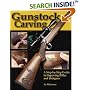 Gunstock Carving: A Step-by-Step Guide to Engraving Rifles and Shotguns