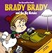  : Brady Brady And the Big Mistake