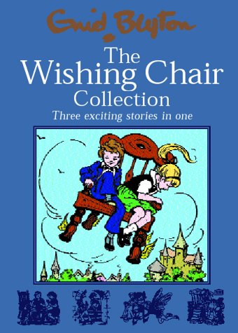 Buy The Wishing Chair Collection: Three Exciting Stories in One.  The adventures of the Wishing Chair, The Wishing Chair Again, More Wishing Chair Tales (Enid Blyton) online at Discounted New and Used prices. Delivered to your door with Off-The-Bookshelf.