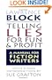 Telling Lies for Fun & Profit: A Manual for Fiction Writers