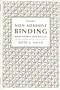 Non-Adhesive Binding, Vol. 1: Books without Paste or Glue