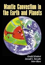 Mantle Convection in the Earth and Planets (Cambridge Monographs on Mechan)