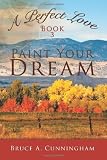 Paint Your Dream: Book Three