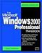 Books : The Microsoft Windows 2000 Professional Handbook (With CD-ROM) (Administrator's Advantage Series)