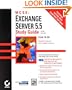 MCSE Exchange Server 5.5 Study Guide Exam 70-081 (With CD-ROM)