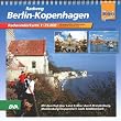 Radweg Berlin-Kopenhagen 1 : 75 000: Radwanderkarte mit ausgew�hlten Stra�ennamen zur besseren Orientierung. Mit dem Rad �ber Land und Meer durch Brandenburg, Mecklenburg-Vorpommern nach S�dd�nemark