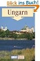 Ungarn. Richtig reisen