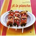 �A la plancha! (Grilling: With Friends)