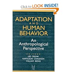 Adaptation and Human Behavior: An Anthropological Perspective (Evolutionary Foundations of Human Behavior)